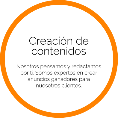 Creación de contenidos   Nosotros pensamos y redactamos por ti. Somos expertos en crear anuncios ganadores para nuesetros clientes.